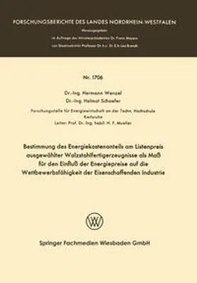 Wenzel |  Bestimmung des Energiekostenanteils am Listenpreis ausgewählter Walzstahlfertigerzeugnisse als Maß für den Einfluß der Energiepreise auf die Wettbewerbsfähigkeit der Eisenschaffenden Industrie | eBook | Sack Fachmedien
