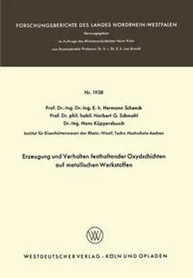 Schenck | Erzeugung und Verhalten festhaftender Oxydschichten auf metallischen Werkstoffen | E-Book | sack.de