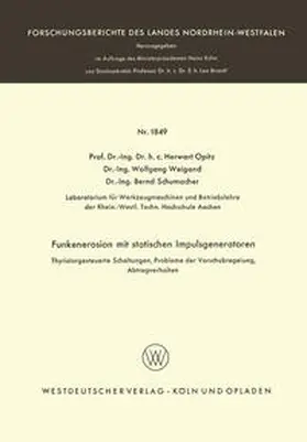 Opitz | Funkenerosion mit statischen Impulsgeneratoren | E-Book | sack.de