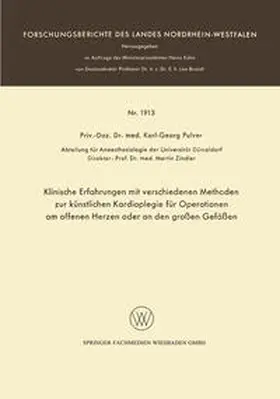 Pulver | Klinische Erfahrungen mit verschiedenen Methoden zur künstlichen Kardioplegie für Operationen am offenen Herzen oder an den großen Gefäßen | E-Book | sack.de