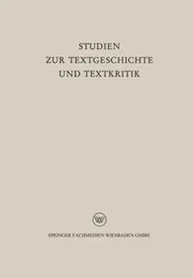 Dahlmann / Merkelbach |  Studien zur Textgeschichte und Textkritik | eBook | Sack Fachmedien