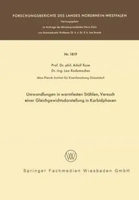 Rose |  Umwandlungen in warmfesten Stählen, Versuch einer Gleichgewichtsdarstellung der Karbidphasen | eBook | Sack Fachmedien