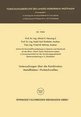 Henning |  Untersuchungen über die Kombination Metallkleben — Punktschweißen | eBook | Sack Fachmedien