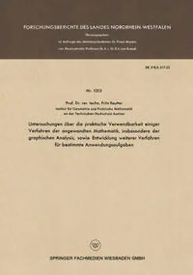 Reutter | Untersuchungen über die praktische Verwendbarkeit einiger Verfahren der angewandten Mathematik, insbesondere der graphischen Analysis, sowie Entwicklung weiterer Verfahren für bestimmte Anwendungsaufgaben | E-Book | sack.de