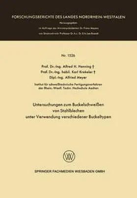 Henning |  Untersuchungen zum Buckelschweißen von Stahlblechen unter Verwendung verschiedener Buckeltypen | eBook | Sack Fachmedien