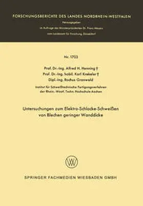 Henning |  Untersuchungen zum Elektro-Schlacke-Schweißen von Blechen geringer Wanddicke | eBook | Sack Fachmedien