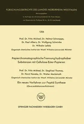 Micheel / Schweppe / Albers |  Papierchromatographische Trennung hydrophober Substanzen mit Cellulose-Ester-Papieren. Ein neues Verfahren zur Peptid-Synthese (Oxazolidonverfahren) | eBook | Sack Fachmedien