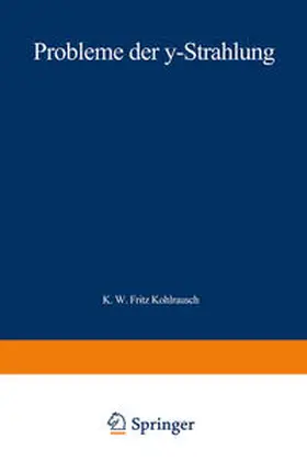 Kohlrausch | Probleme der ?-Strahlung | E-Book | sack.de