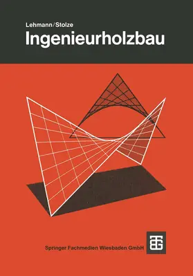 Stolze / Lehmann |  Ingenieurholzbau | Buch |  Sack Fachmedien