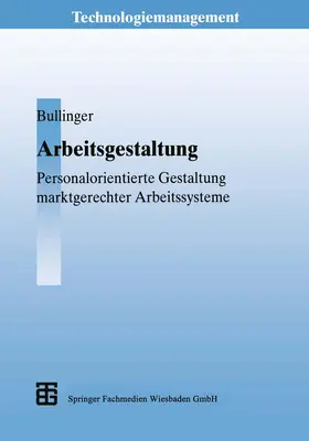 Bullinger |  Arbeitsgestaltung | Buch |  Sack Fachmedien