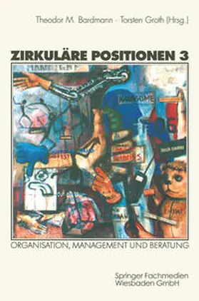Bardmann / Groth |  Zirkuläre Positionen 3 | eBook | Sack Fachmedien