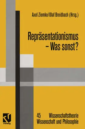 Ziemke / Schmidt / Breidbach |  Repräsentationismus — Was sonst? | eBook | Sack Fachmedien