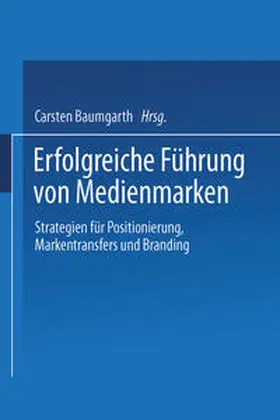 Baumgarth |  Erfolgreiche Führung von Medienmarken | eBook | Sack Fachmedien