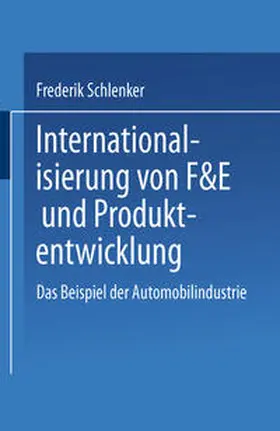 Schlenker |  Internationalisierung von F&E und Produktentwicklung | eBook | Sack Fachmedien