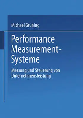 Grüning | Performance-Measurement-Systeme | E-Book | sack.de