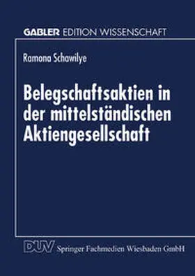 Schawilye |  Belegschaftsaktien in der mittelständischen Aktiengesellschaft | eBook | Sack Fachmedien