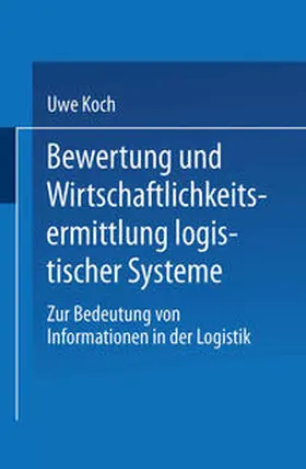  Bewertung und Wirtschaftlichkeitsermittlung logistischer Systeme | eBook | Sack Fachmedien