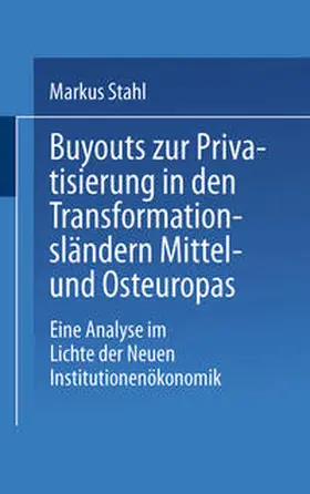 Buyouts zur Privatisierung in den Transformationsländern Mittel- und Osteuropas | E-Book | sack.de