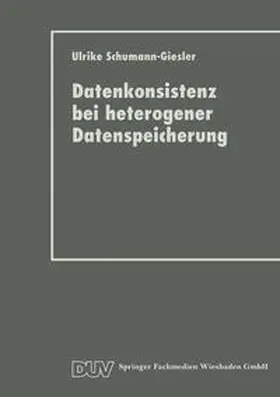 Datenkonsistenz bei heterogener Datenspeicherung | E-Book | sack.de