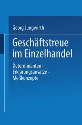  Geschäftstreue im Einzelhandel | eBook | Sack Fachmedien