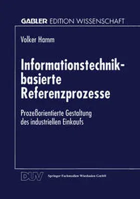  Informationstechnik-basierte Referenzprozesse | eBook | Sack Fachmedien