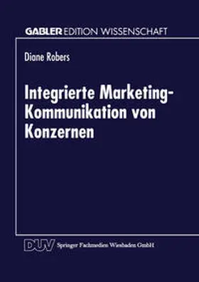  Integrierte Marketing-Kommunikation von Konzernen | eBook | Sack Fachmedien