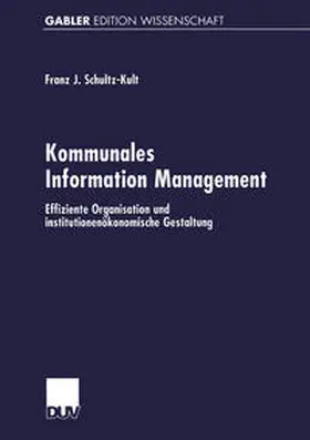Schultz-Kult |  Kommunales Information Management | eBook | Sack Fachmedien