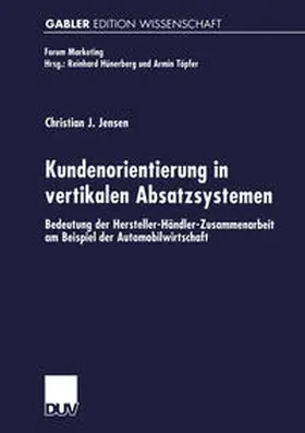 Jensen |  Kundenorientierung in vertikalen Absatzsystemen | eBook | Sack Fachmedien