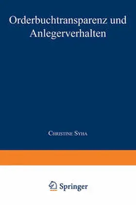  Orderbuchtransparenz und Anlegerverhalten | eBook | Sack Fachmedien