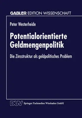  Potentialorientierte Geldmengenpolitik | eBook | Sack Fachmedien