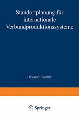  Standortplanung für internationale Verbundproduktionssysteme | eBook | Sack Fachmedien