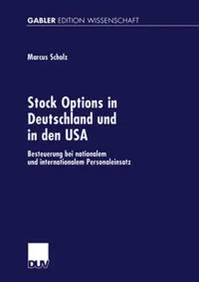 Scholz |  Stock Options in Deutschland und in den USA | eBook | Sack Fachmedien