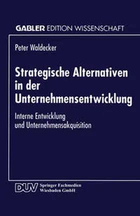  Strategische Alternativen in der Unternehmensentwicklung | eBook | Sack Fachmedien