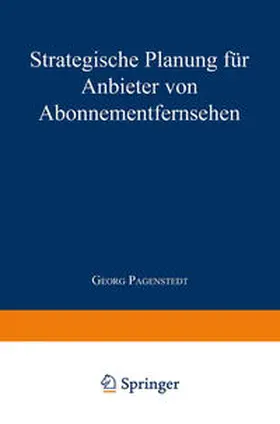 Strategische Planung für Anbieter von Abonnementfernsehen | E-Book | sack.de