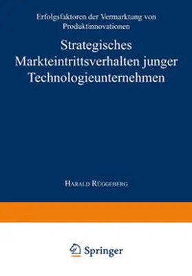  Strategisches Markteintrittsverhalten junger Technologieunternehmen | eBook | Sack Fachmedien