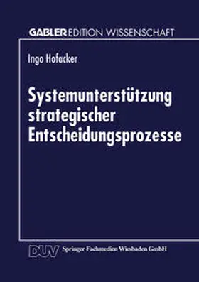 Systemunterstützung strategischer Entscheidungsprozesse | E-Book | sack.de