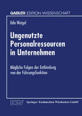  Ungenutzte Personalressourcen in Unternehmen | eBook | Sack Fachmedien