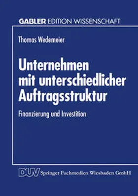  Unternehmen mit unterschiedlicher Auftragsstruktur | eBook | Sack Fachmedien