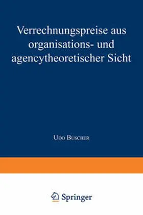  Verrechnungspreise aus organisations- und agencytheoretischer Sicht | eBook | Sack Fachmedien