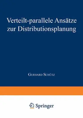 Verteilt-parallele Ansätze zur Distributionsplanung | E-Book | www2.sack.de
