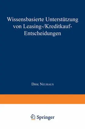  Wissensbasierte Unterstützung von Leasing-/Kreditkauf-Entscheidungen | eBook | Sack Fachmedien