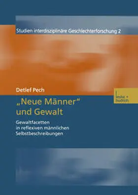 Pech |  „Neue Männer“ und Gewalt | eBook | Sack Fachmedien