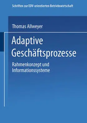 Allweyer | Adaptive Geschäftsprozesse | E-Book | sack.de