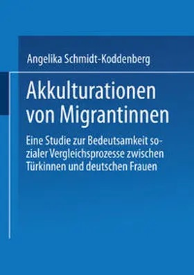 Schmidt-Koddenberg | Akkulturation von Migrantinnen | E-Book | sack.de