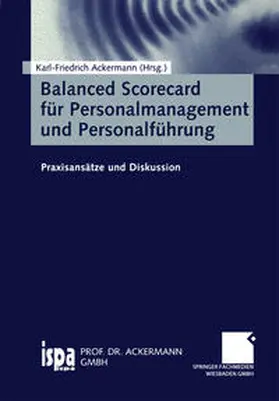 Ackermann |  Balanced Scorecard für Personalmanagement und Personalführung | eBook | Sack Fachmedien