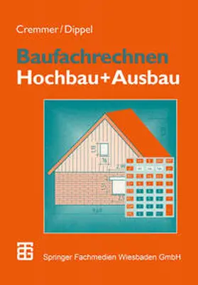 Cremmer / Dippel |  Baufachrechnen | eBook | Sack Fachmedien