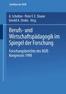 Schelten / Sloane / Straka |  Berufs- und Wirtschaftspädagogik im Spiegel der Forschung | eBook | Sack Fachmedien