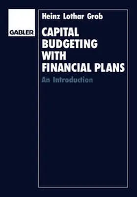  Capital Budgeting with Financial Plans | eBook | Sack Fachmedien