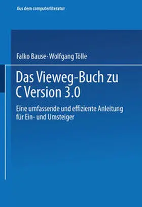 Bause / Tölle |  Das Vieweg-Buch zu C++ Version 3 | eBook | Sack Fachmedien