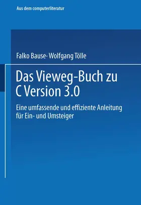 Tölle / Bause |  Das Vieweg-Buch zu C++ Version 3 | Buch |  Sack Fachmedien